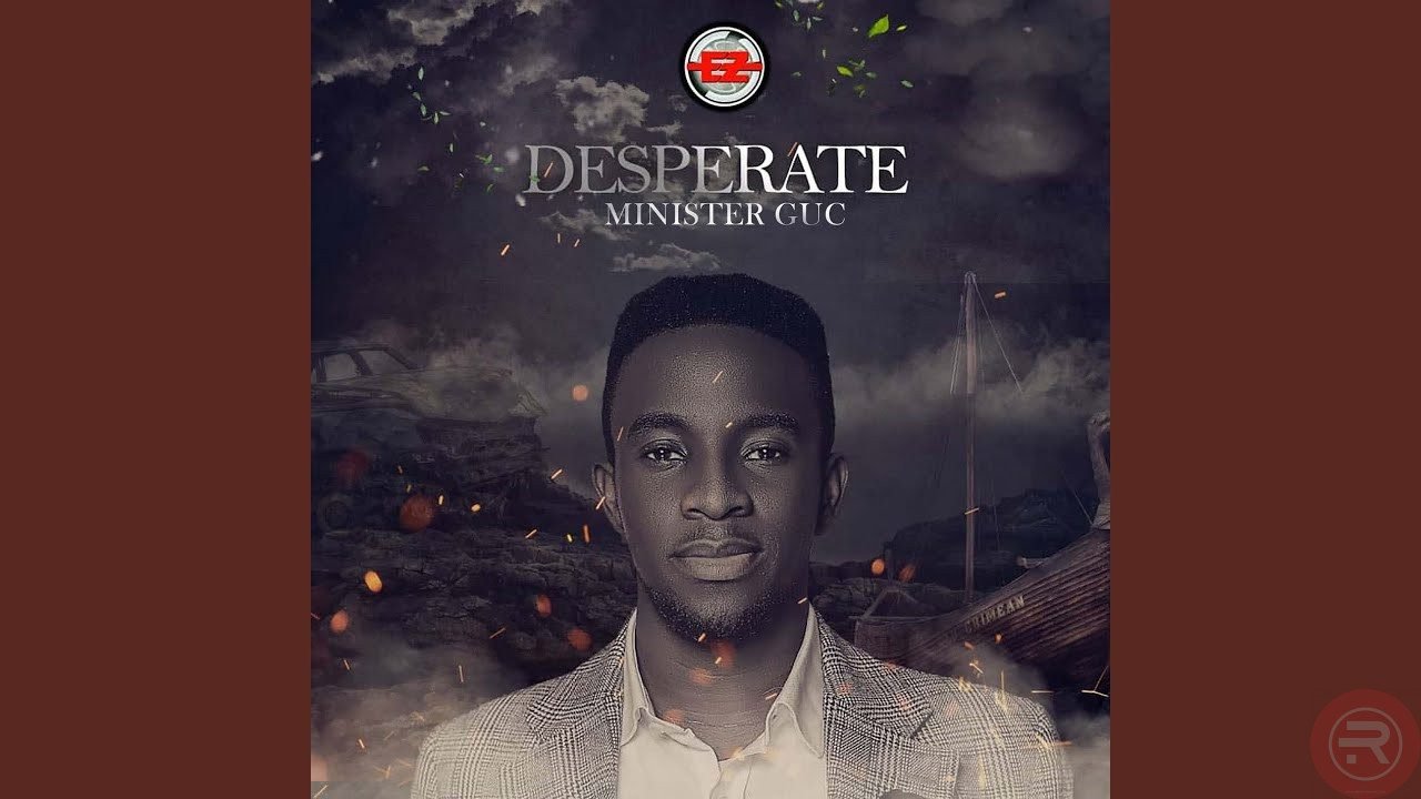Guc 'Desperate' Mp3 Download & Lyrics 2022