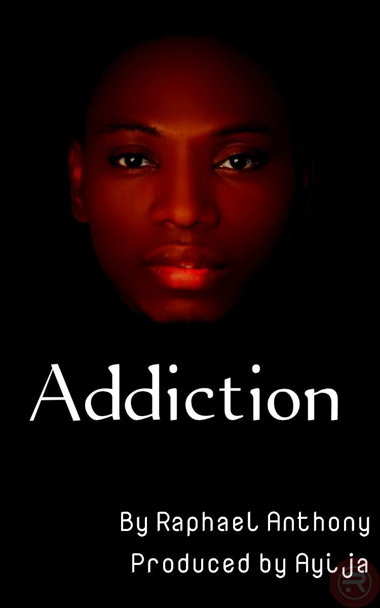 Raphael Anthony 'Addiction' Mp3 Download 2023 (Produced by Kulzbeat)