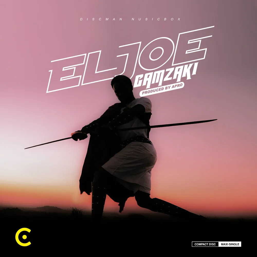 ElJoe 'Gam Zaki'(MIGHTY WARRIOR) Mp3 Download & Lyrics 2023