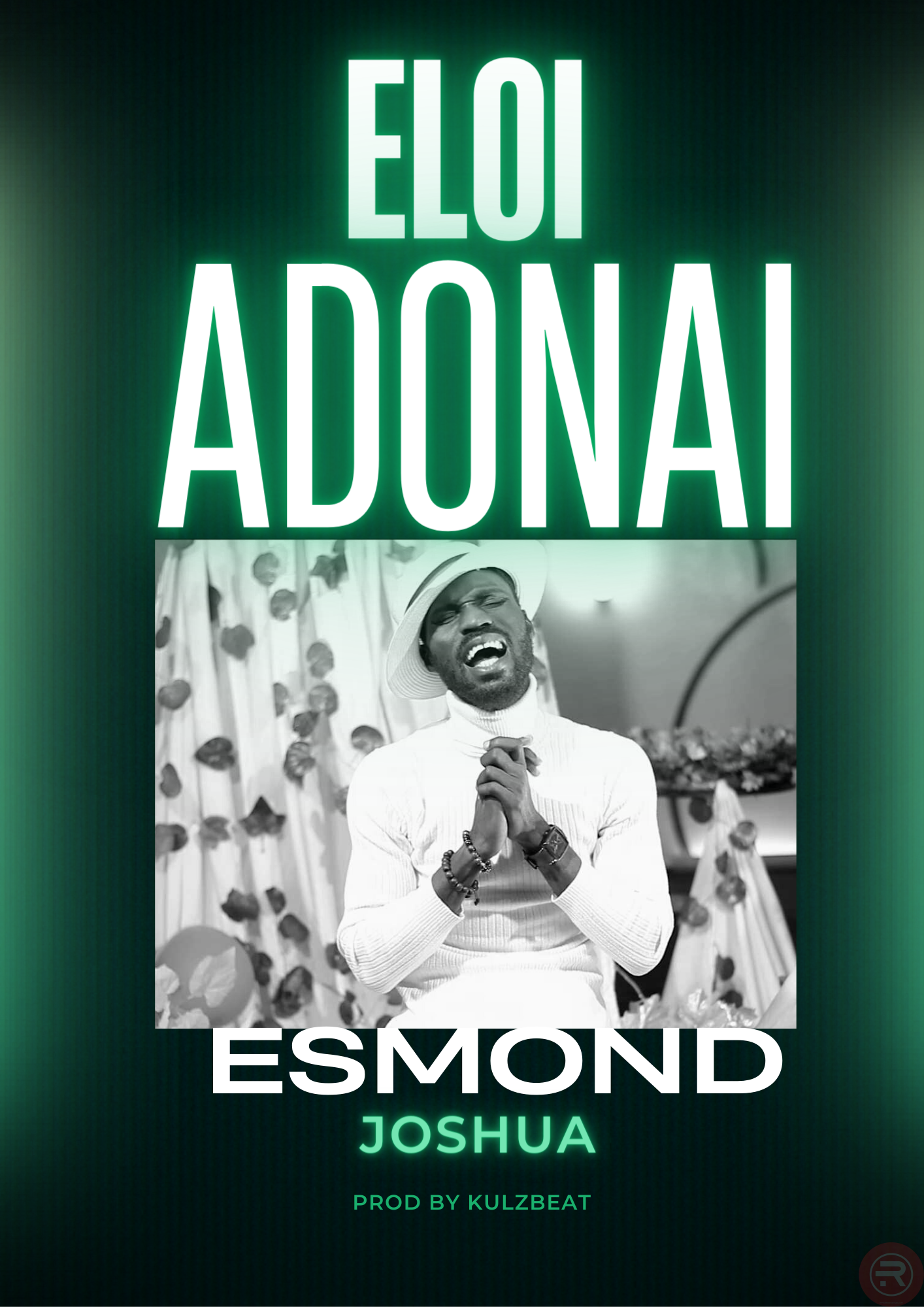 Esmond Joshua 'Eloi Adonai' Mp3 Download & Lyrics 2023