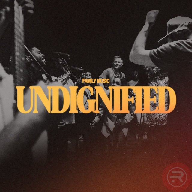Family Music 'Undignified' (Full Album) Mp3 Download 2023