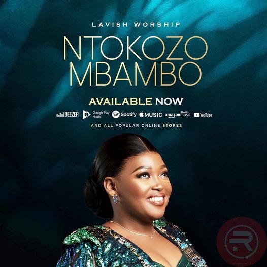 Ntokozo Mbambo 'Lavish Worship' (Full Album) Mp3 Download 2023