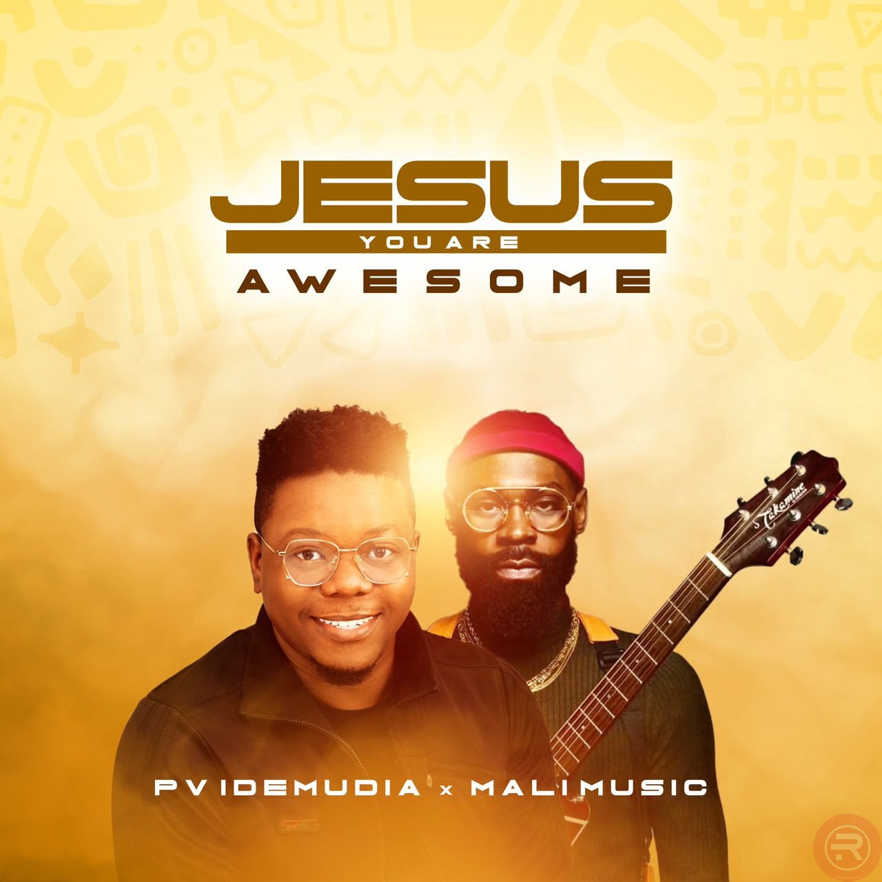 Pv Idemudia 'Jesus You Are Awesome' (Ft Mali Music) Mp3 Download & Lyrics 2023