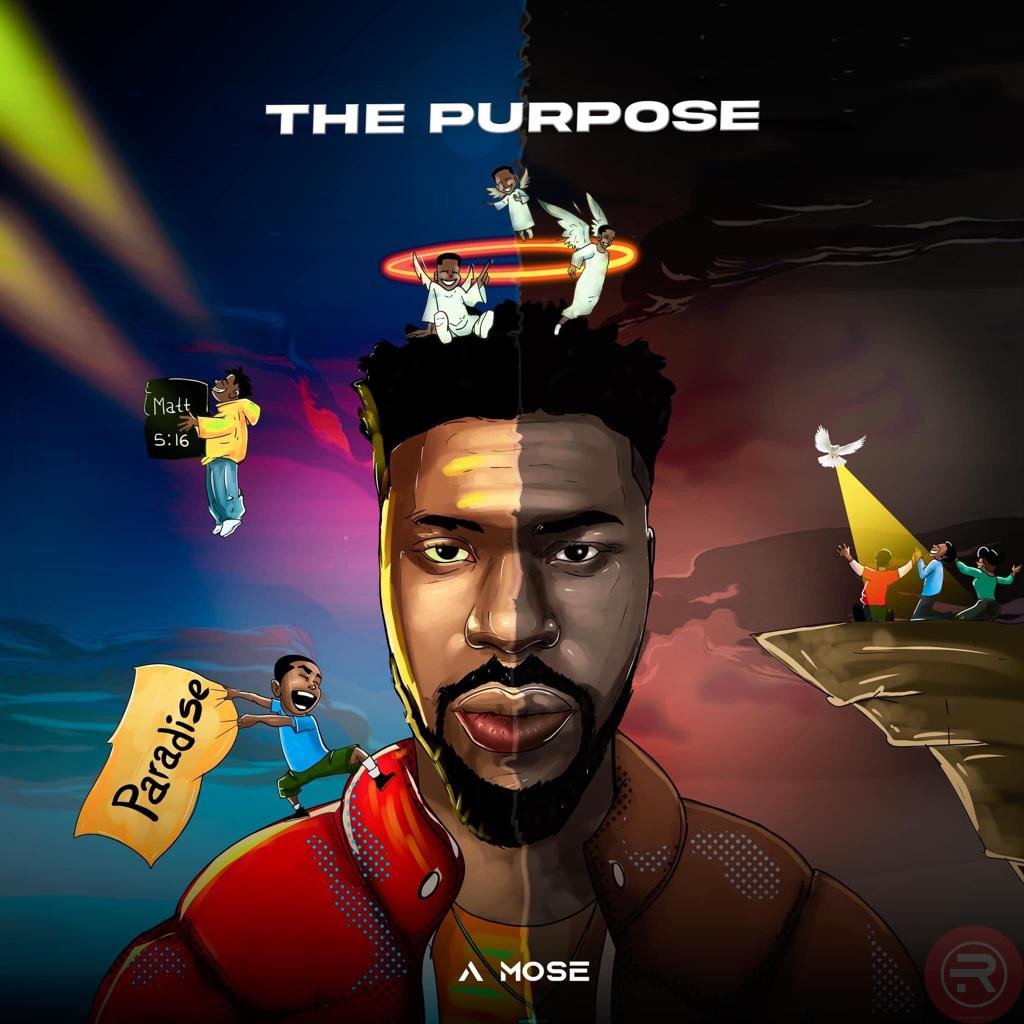 A Mose 'The Purpose' (Full Album) Mp3 Download 2023