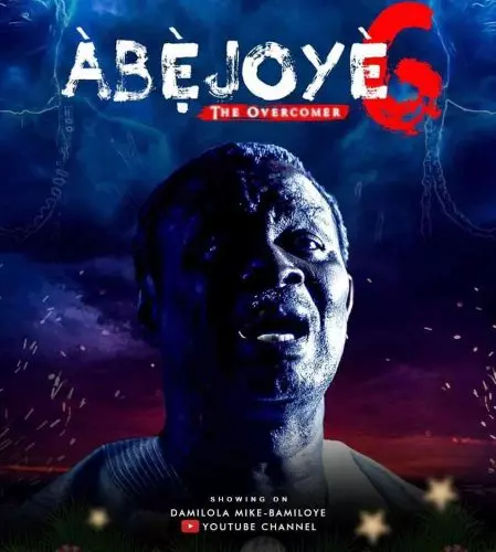 Movie: Abejoye Season 6 (The Overcomer)