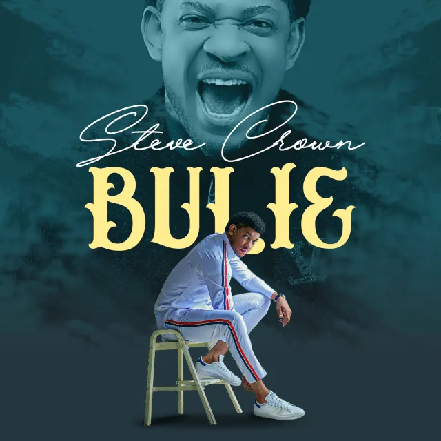 Steve Crown - Bulie Mp3 Download