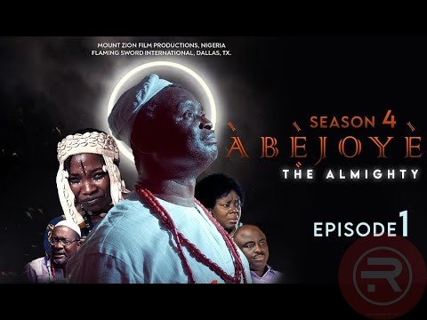 Movie: Abejoye Season 4 (The Almighty)
