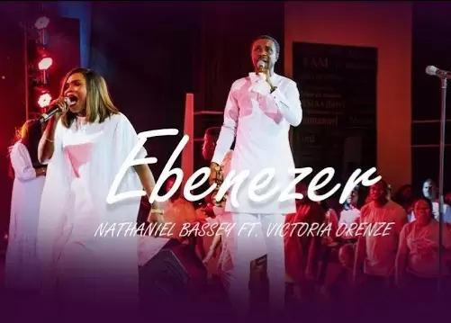 Nathaniel Bassey 'Ebenezer' ft Victoria Orenze Mp3 Download 2023