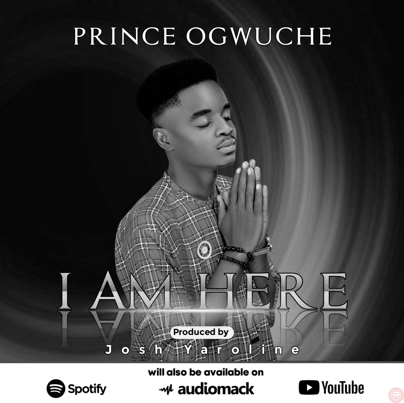 Prince Ogwuche 'I am here' Mp3 Download & Lyrics 2024