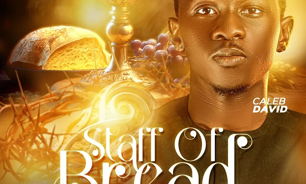 Apostle Caleb David pride us with Staff of Bread Mp3 Download