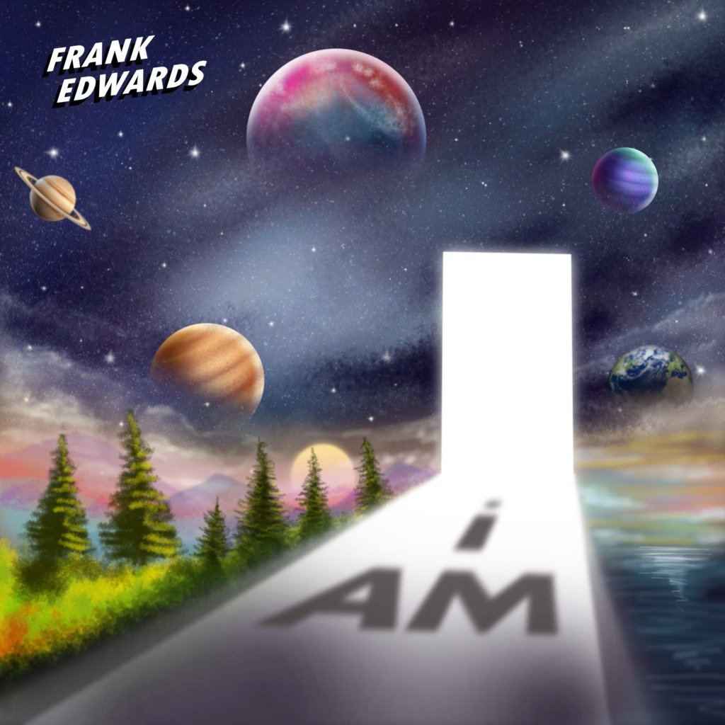 Frank Edwards – I Am (Album) EP